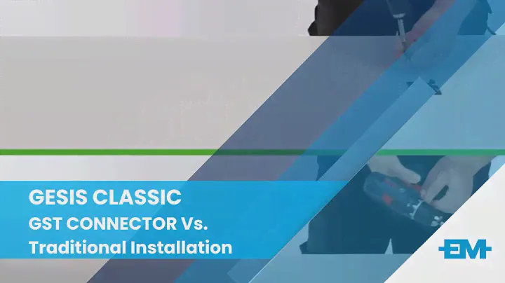 GESIS® CLASSIC GST CONNECTOR Vs. Traditional installation