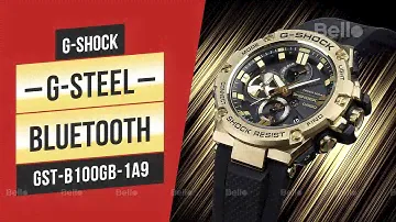 Mở hộp GST-B100GB-1A9 - Black & Gold cho G-Shock G-Steel GST-B100 tại Bello