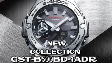 CASIO G-SHOCK GST-B500BD-1ADR STAINLESS STEEL NEW COLLECTION 2022