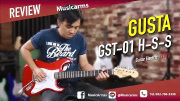 กีต้าร์ไฟฟ้าราคาถูกเสียงดีจริงหรอ? Gusta GST-01 HSS Strat